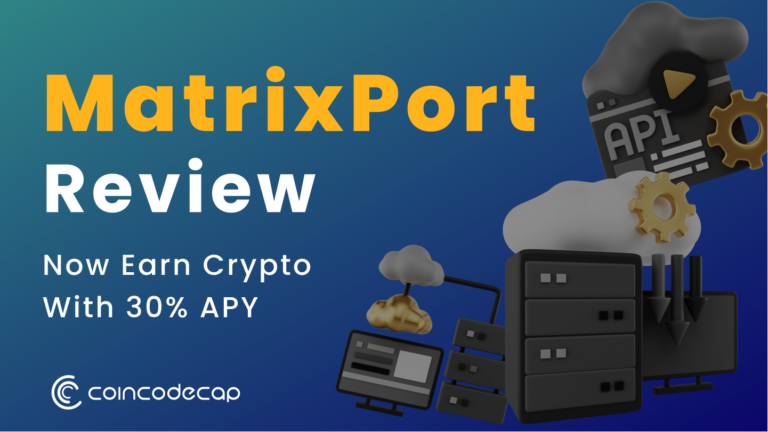 MatrixPort Review: Now Earn Crypto With 30% APY
