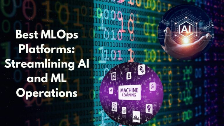 6 Best MLOps Platforms 2026